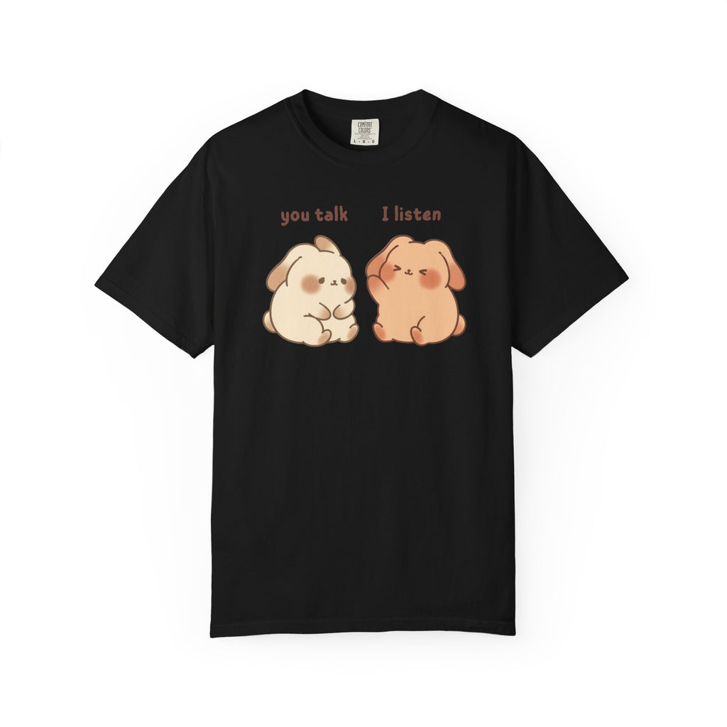 You Talk I Listen T-Shirt — Cute Listening Bunny Graphic Tee
