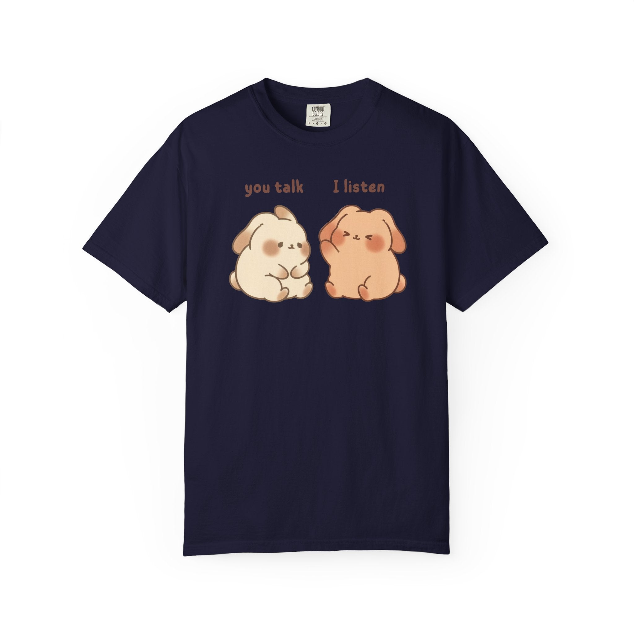You Talk I Listen T-Shirt — Cute Listening Bunny Graphic Tee