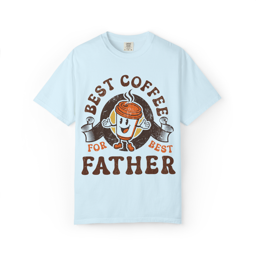 Father Coffee T-Shirt — "Best Coffee for Best Father" Retro Dad Tee