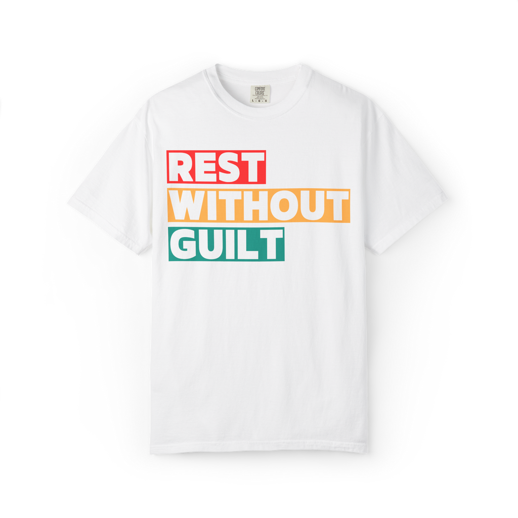 Rest Without Guilt T-Shirt – Retro Block Letter Self-Care Graphic Tee, Garment-Dyed Relaxed Fit Unisex Shirt