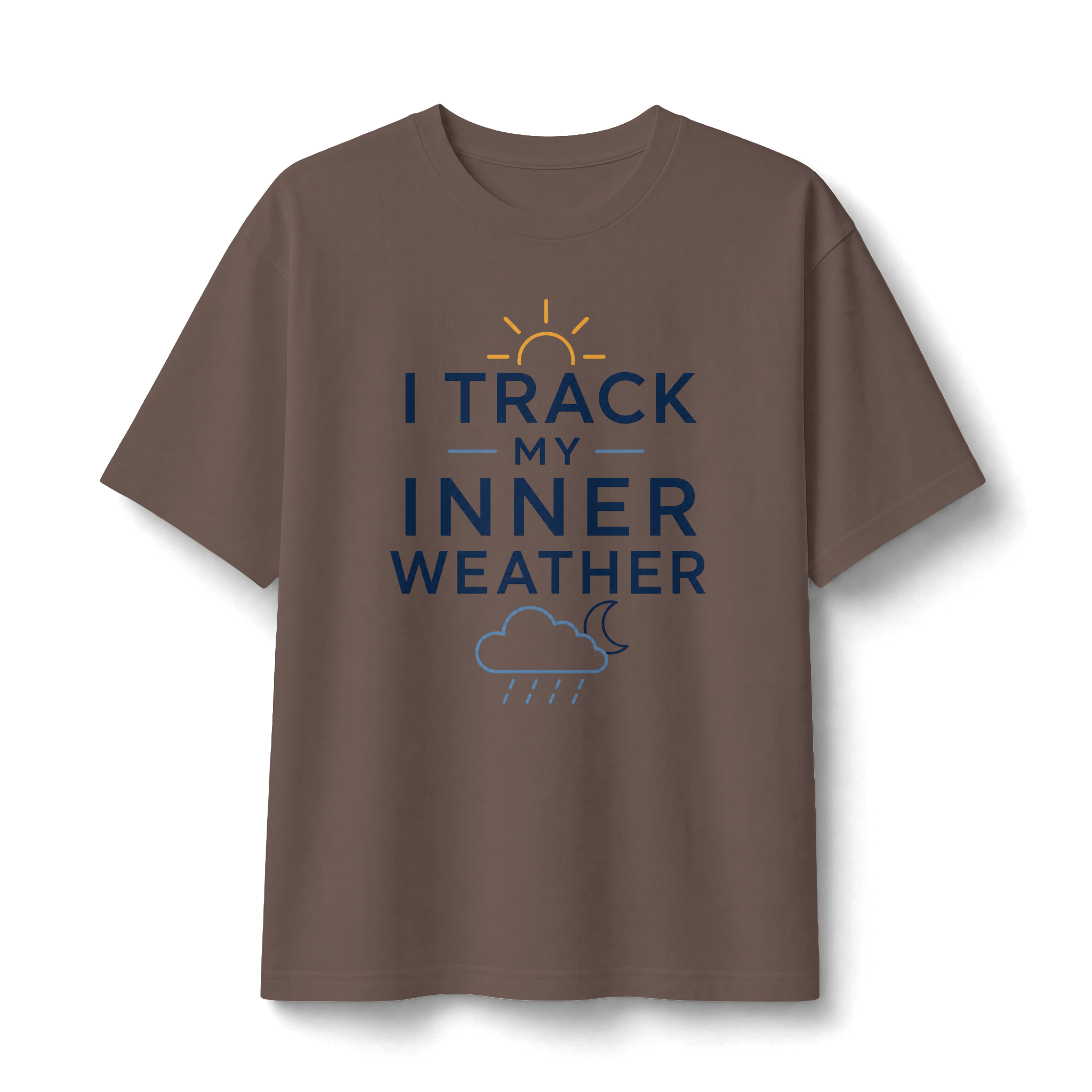 I Track My Inner Weather T-Shirt | Weather Quote Tee