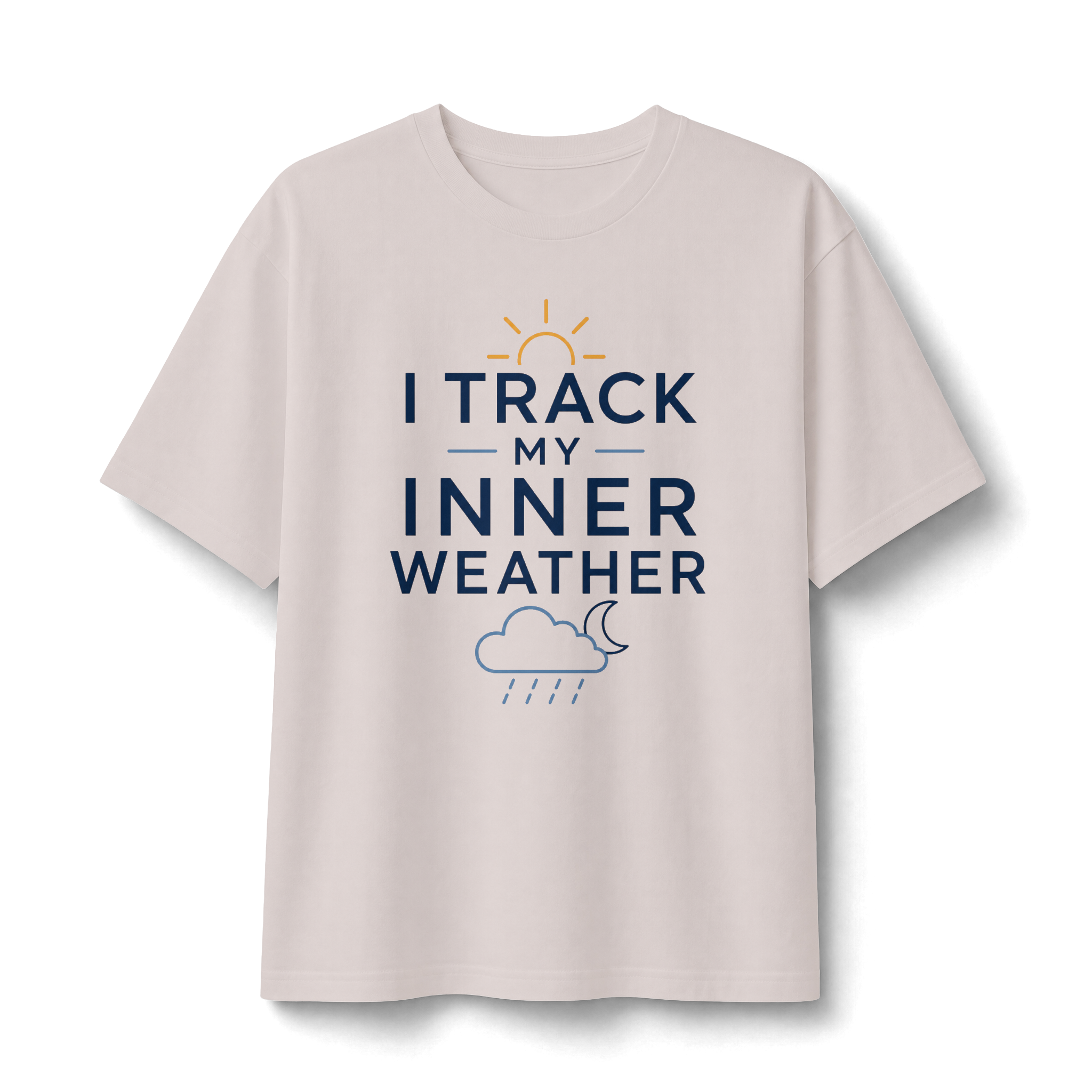 I Track My Inner Weather T-Shirt | Weather Quote Tee