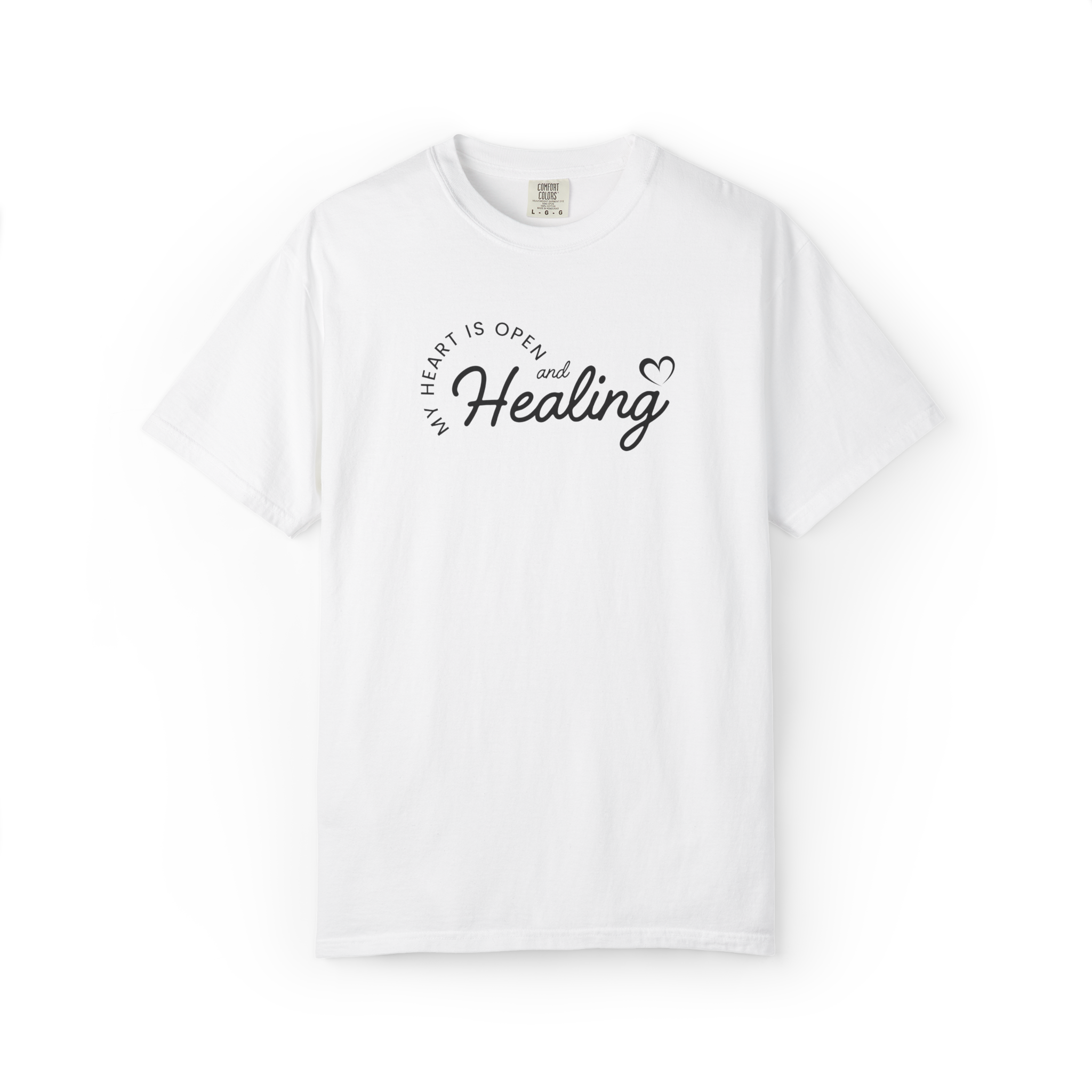 Healing Vibes T-Shirt — If Heart Is Open and Healing Graphic Tee