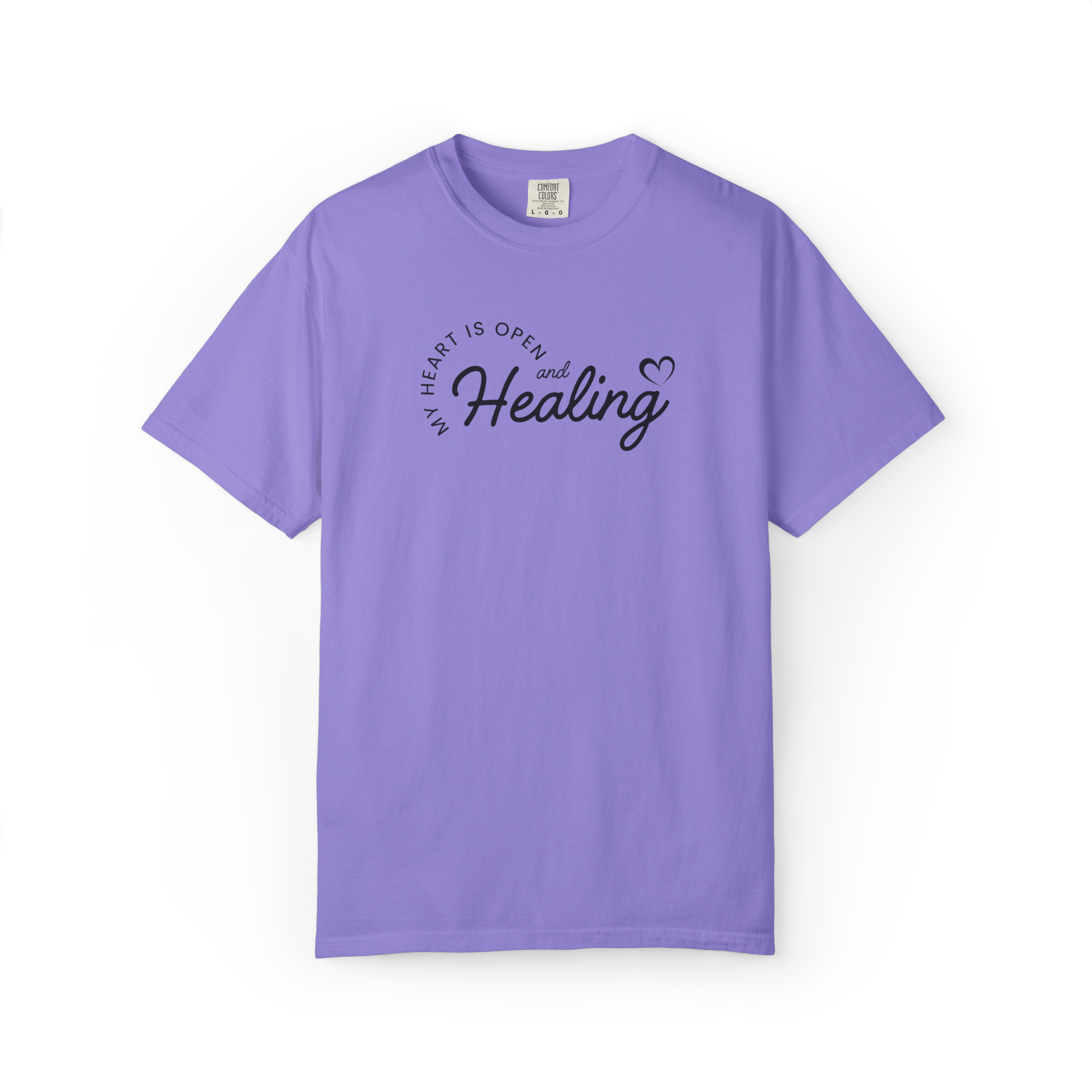 Healing Vibes T-Shirt — If Heart Is Open and Healing Graphic Tee