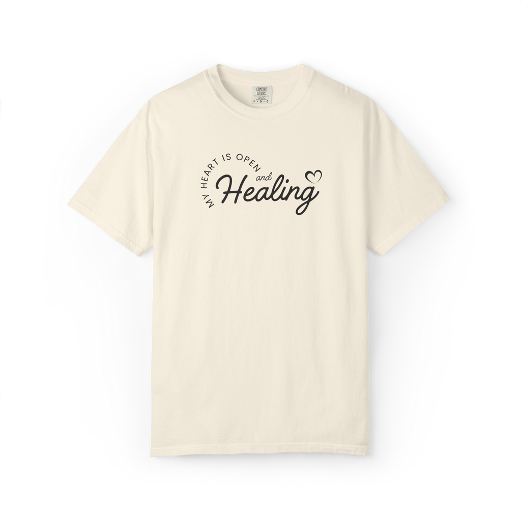 Healing Vibes T-Shirt — If Heart Is Open and Healing Graphic Tee