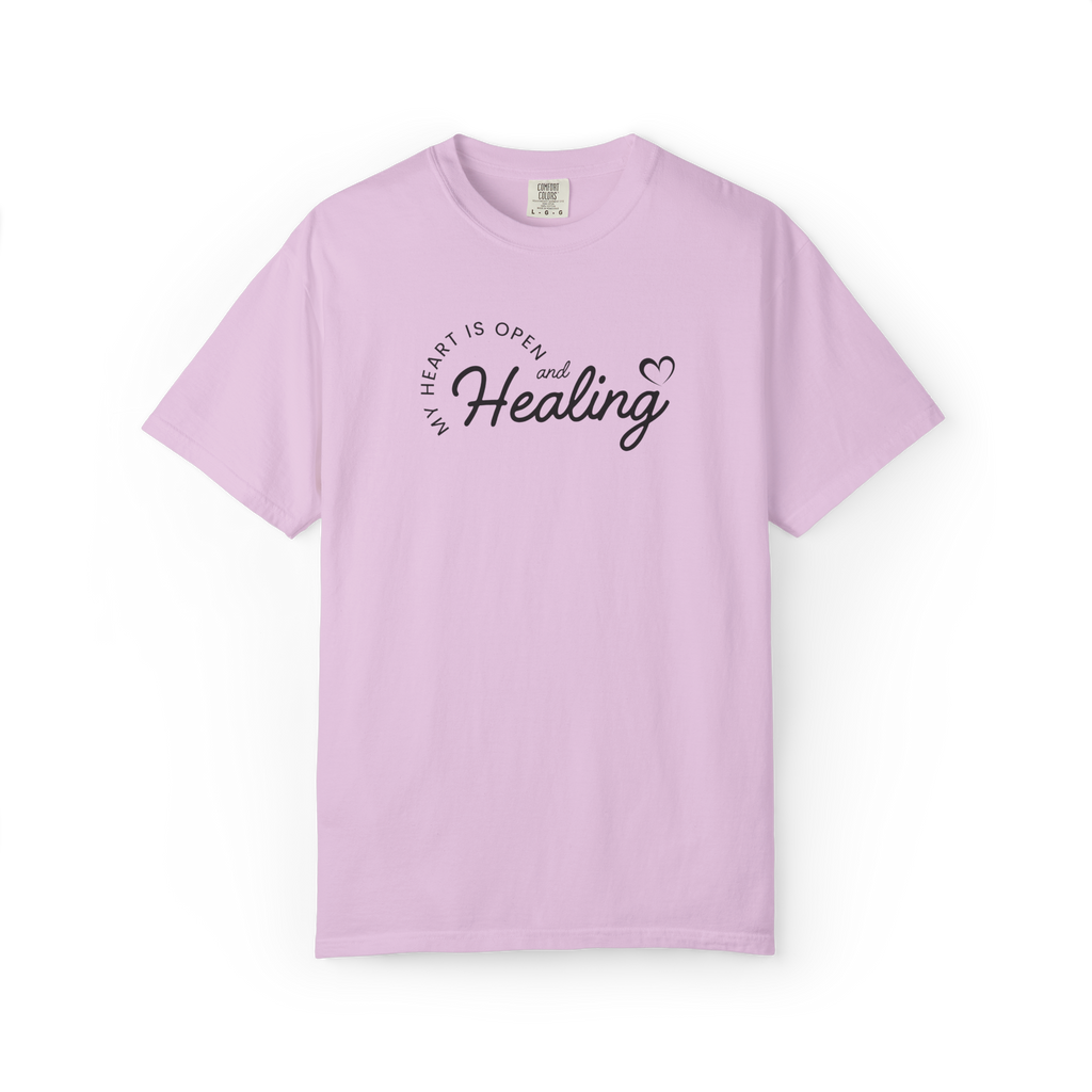 Healing Vibes T-Shirt — If Heart Is Open and Healing Graphic Tee