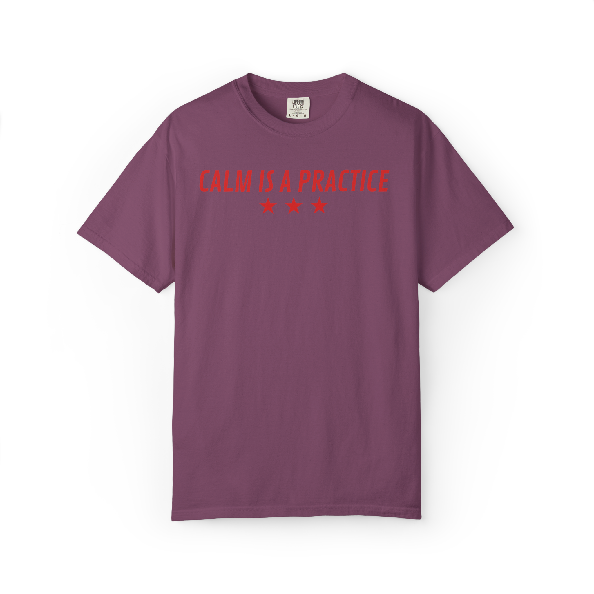 Calm Is a Practice Tee — Mindful Meditation T‑Shirt