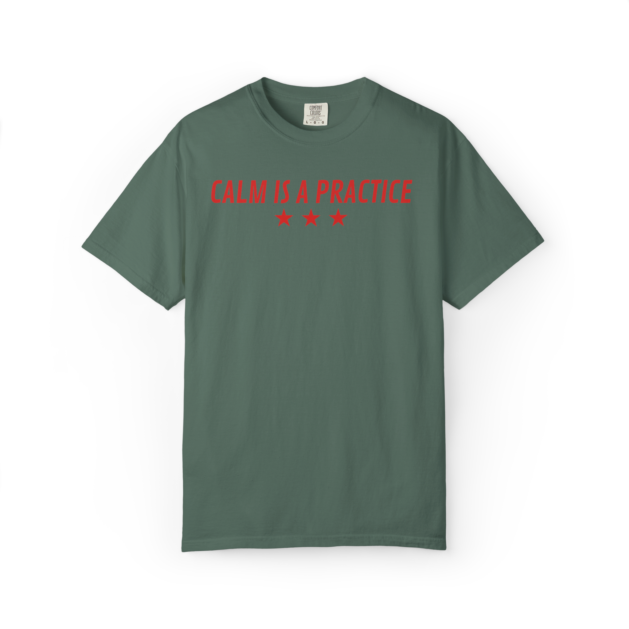 Calm Is a Practice Tee — Mindful Meditation T‑Shirt