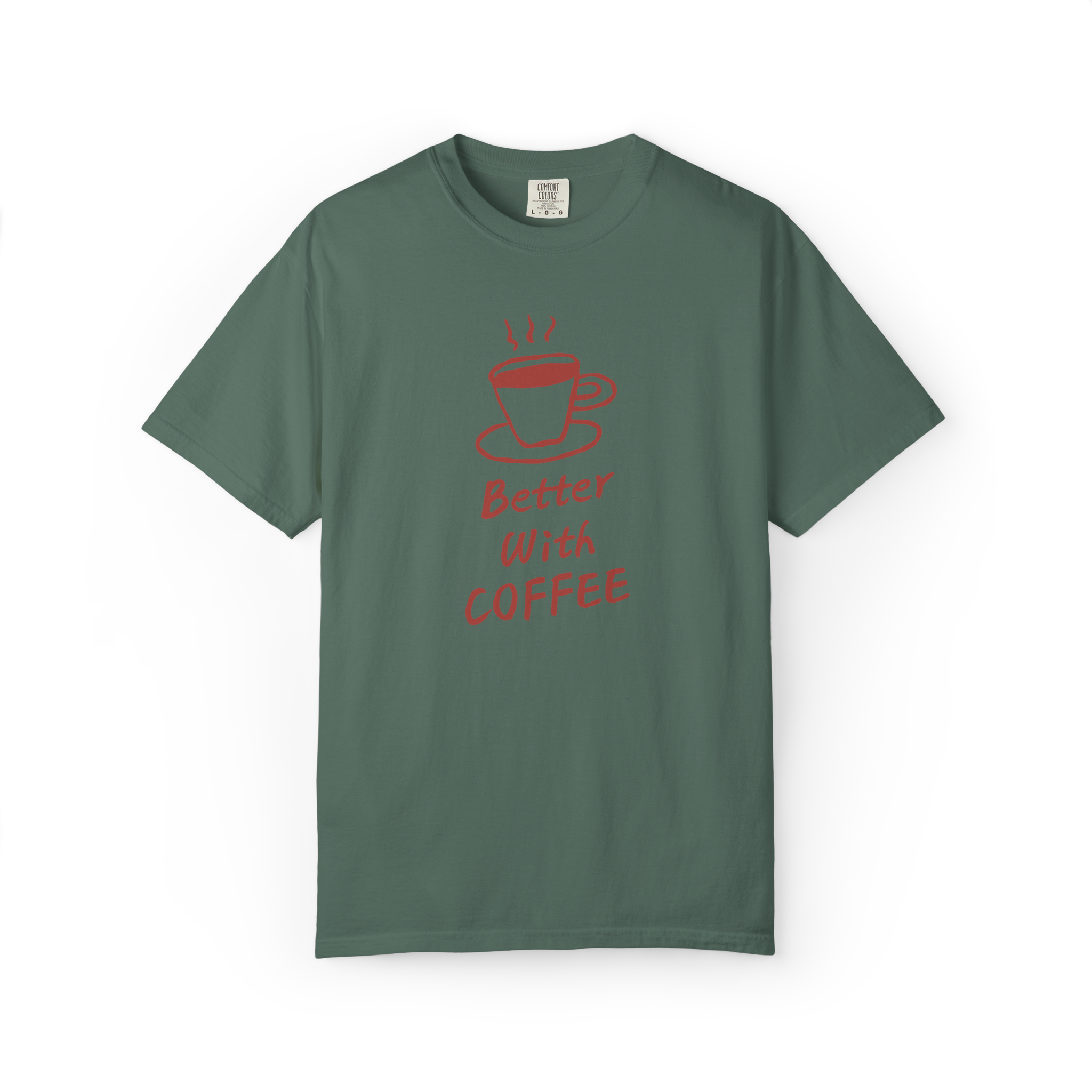 Better With Coffee T-Shirt
