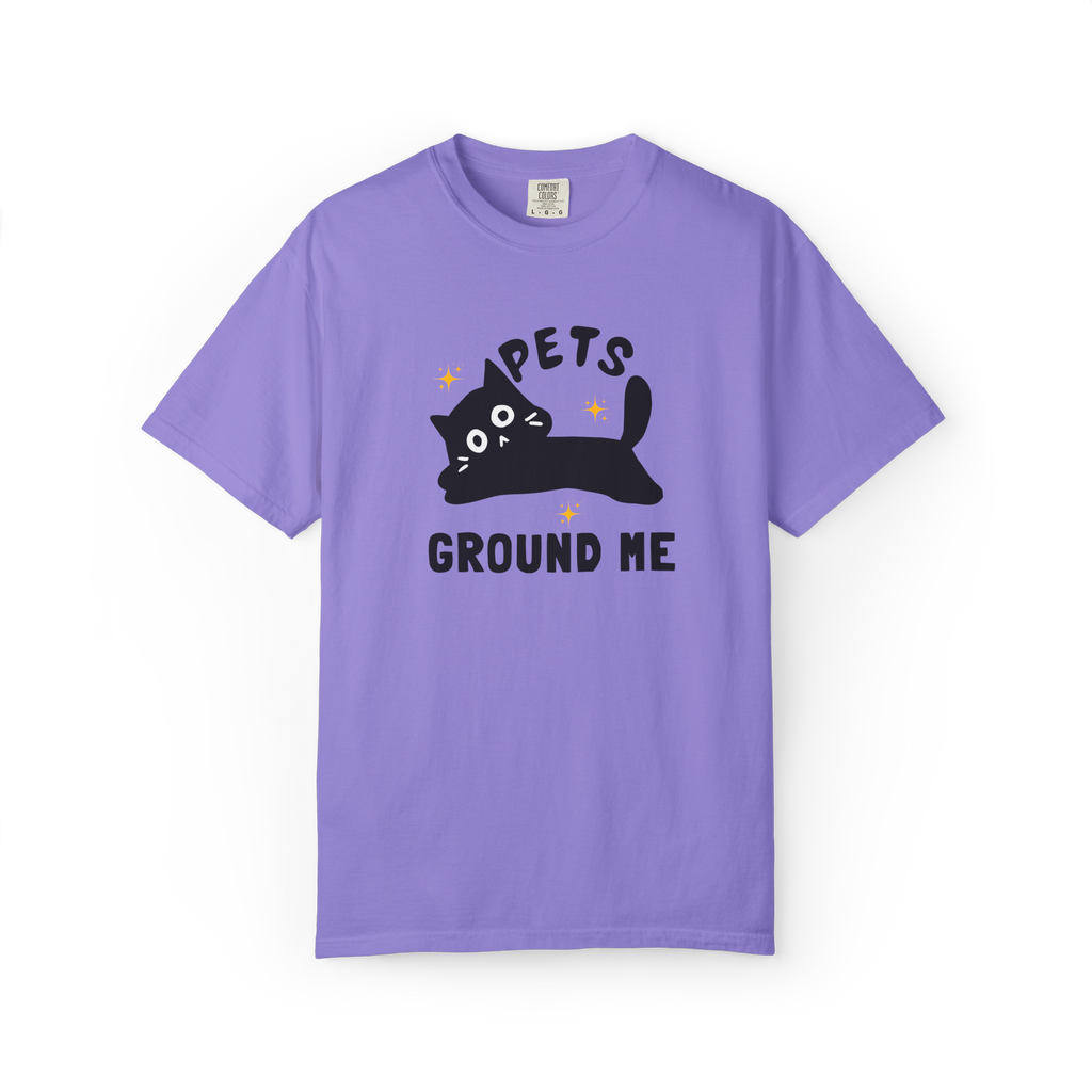 Pets Ground Me T-Shirt — Cute Black Cat Graphic Tee for Pet Lovers