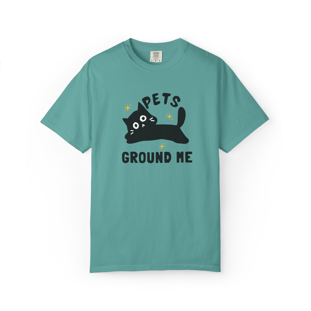 Pets Ground Me T-Shirt — Cute Black Cat Graphic Tee for Pet Lovers