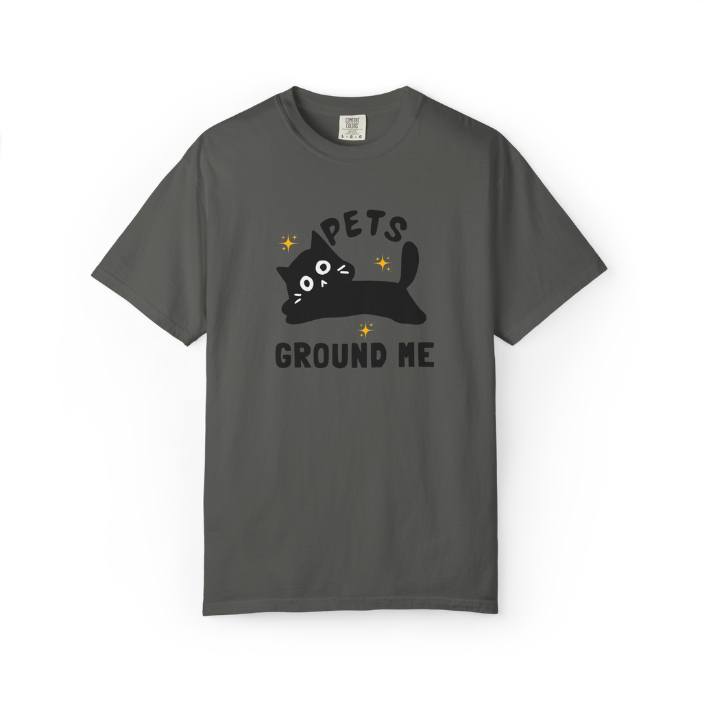 Pets Ground Me T-Shirt — Cute Black Cat Graphic Tee for Pet Lovers