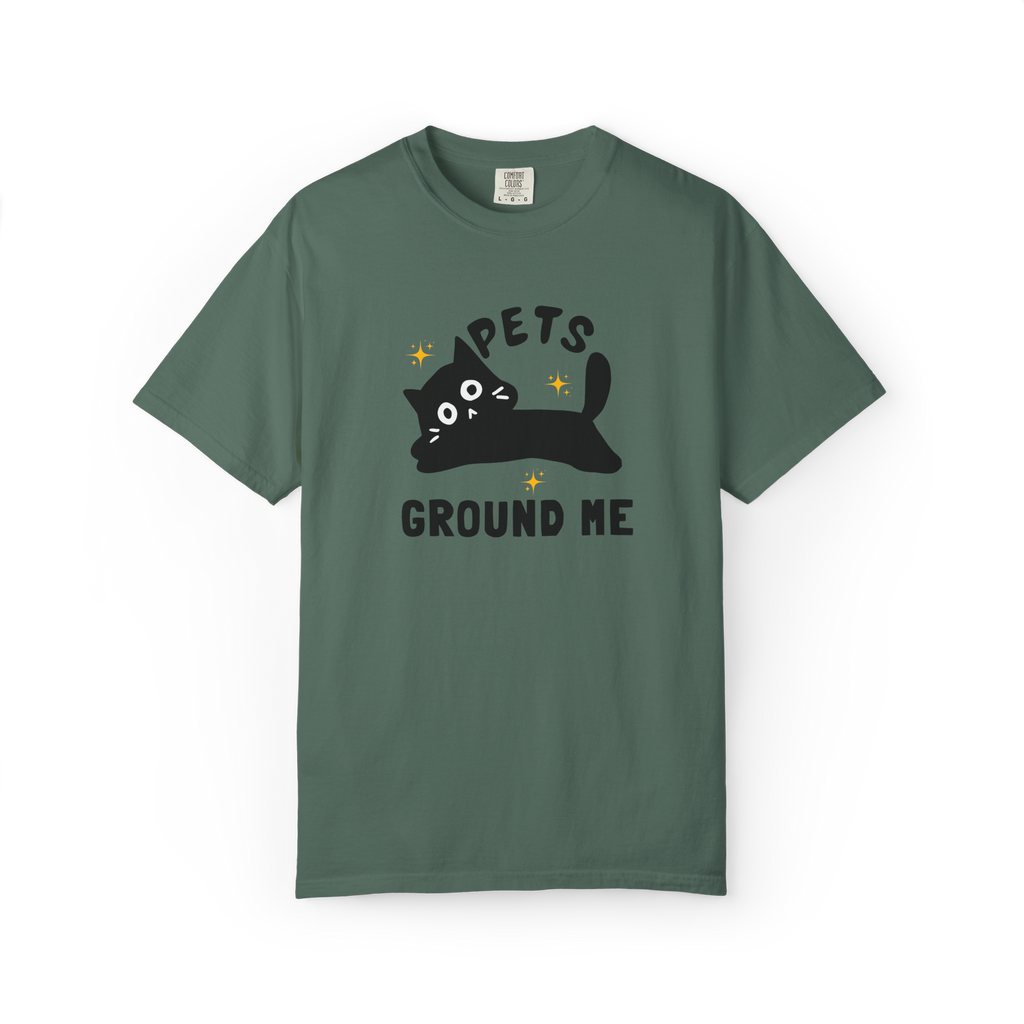 Pets Ground Me T-Shirt — Cute Black Cat Graphic Tee for Pet Lovers