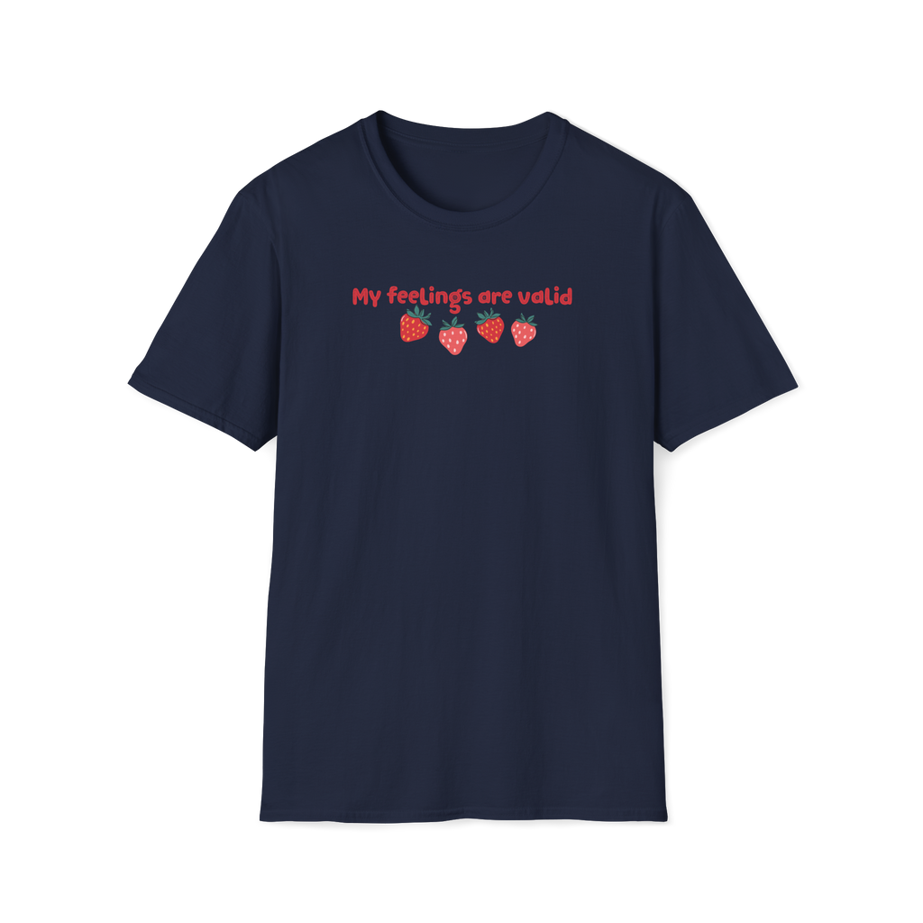 T-Shirt — "My Feelings Are Valid" Strawberry Graphic Tee