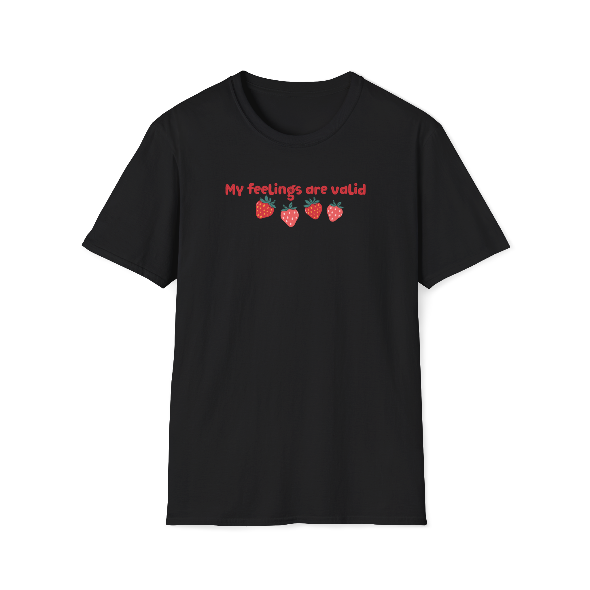 T-Shirt — "My Feelings Are Valid" Strawberry Graphic Tee
