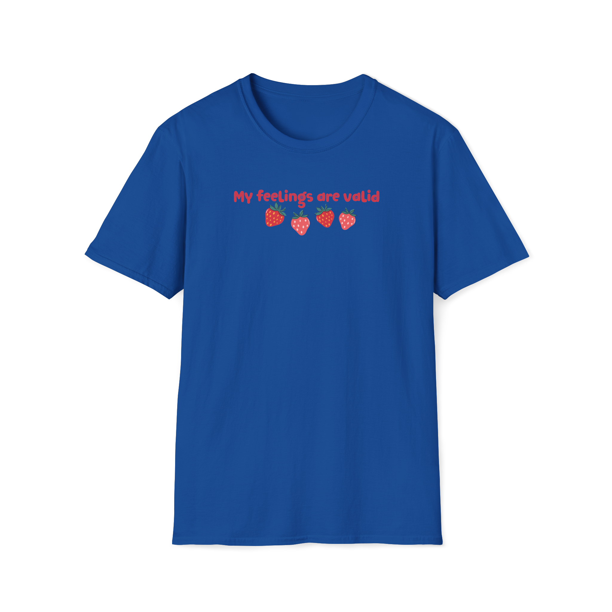 T-Shirt — "My Feelings Are Valid" Strawberry Graphic Tee