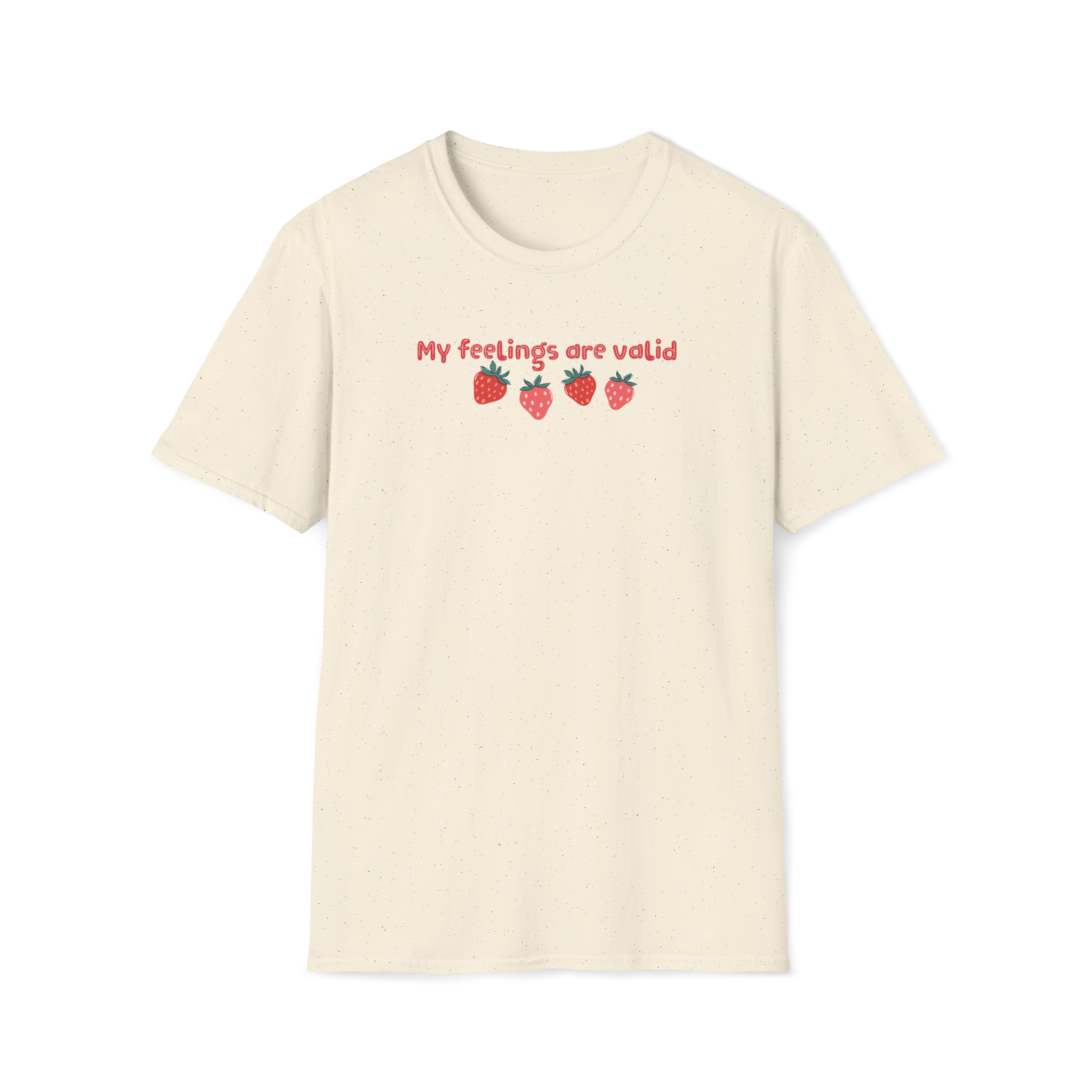 T-Shirt — "My Feelings Are Valid" Strawberry Graphic Tee
