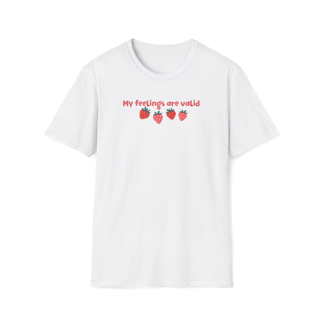 T-Shirt — "My Feelings Are Valid" Strawberry Graphic Tee