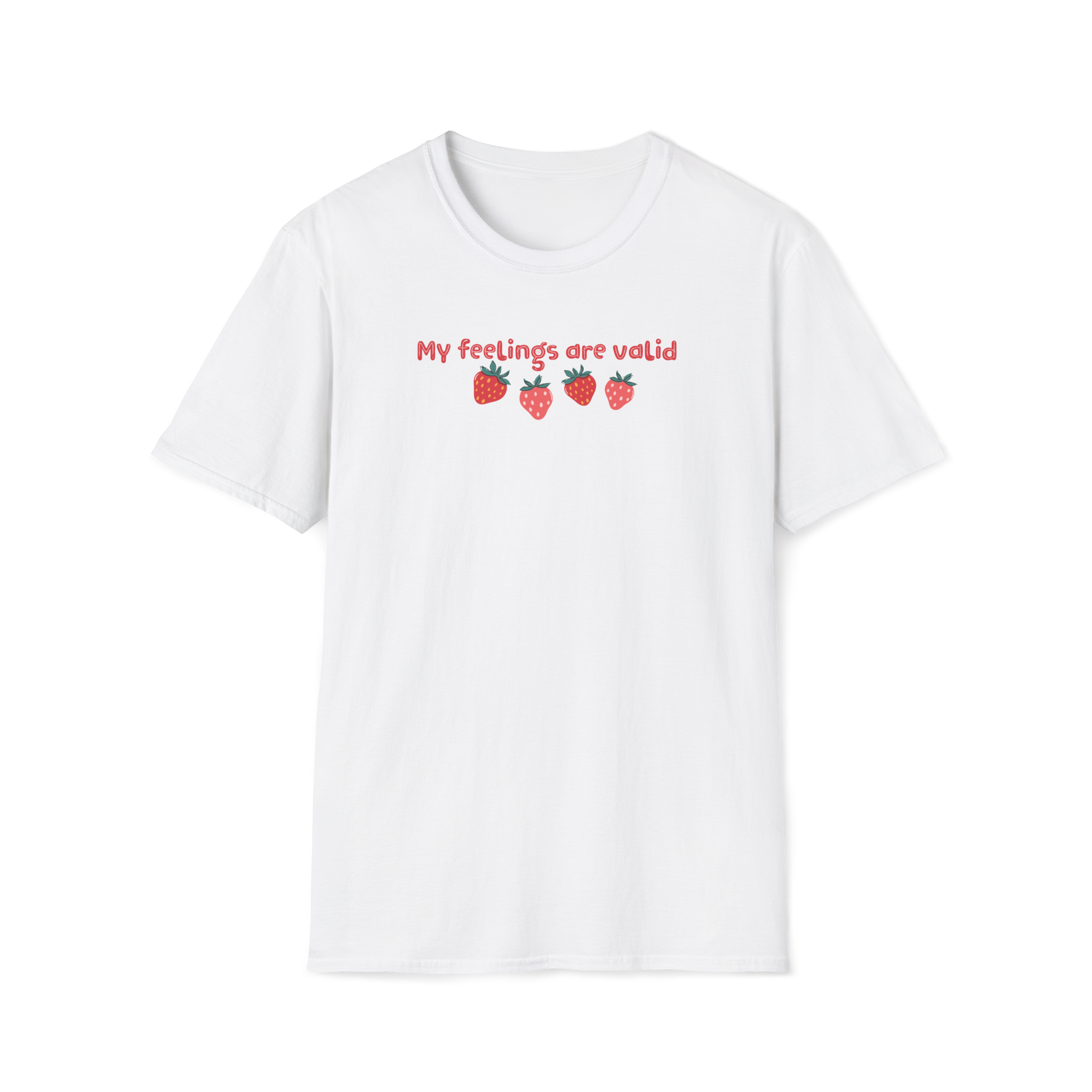 T-Shirt — "My Feelings Are Valid" Strawberry Graphic Tee