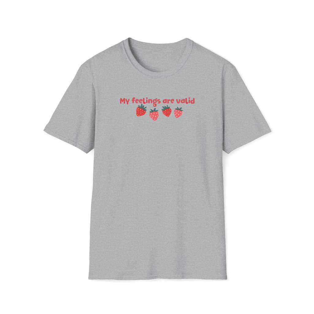 T-Shirt — "My Feelings Are Valid" Strawberry Graphic Tee