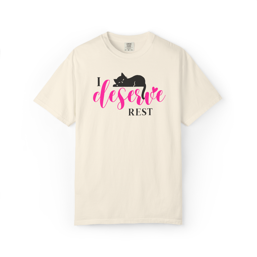 I Deserve Rest T-Shirt — Relaxing Cat Graphic Tee