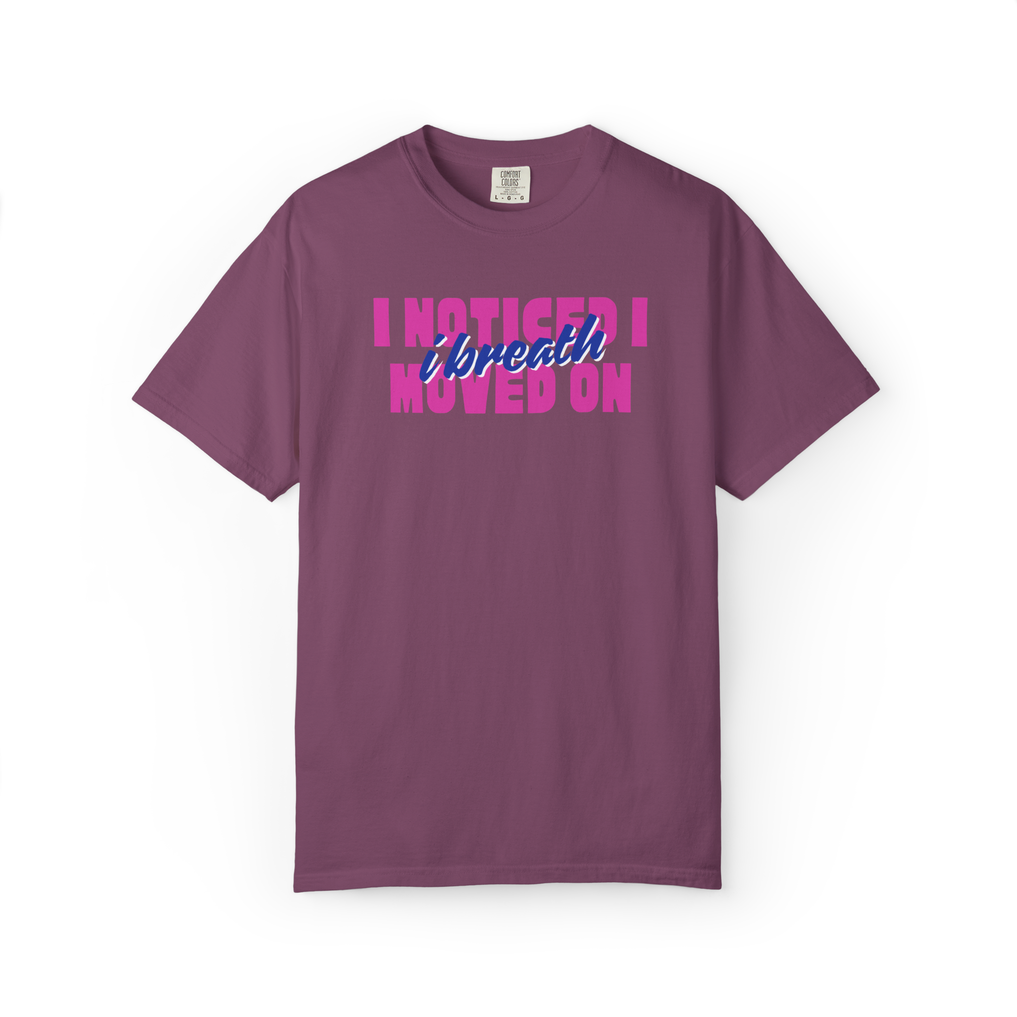 I Noticed I Moved On T-Shirt — Breakup Empowerment Tee