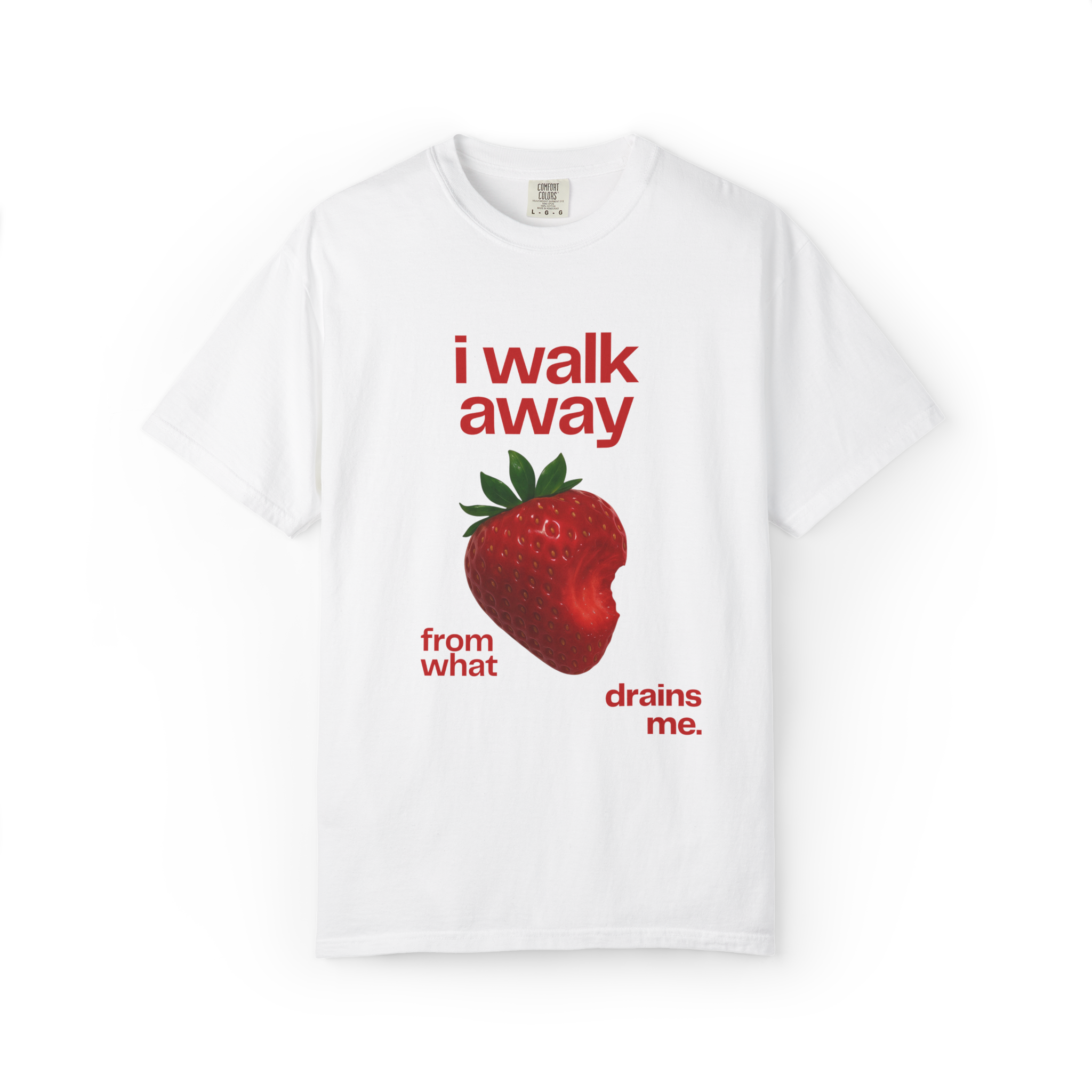 I Walk Away Strawberry Graphic T‑Shirt