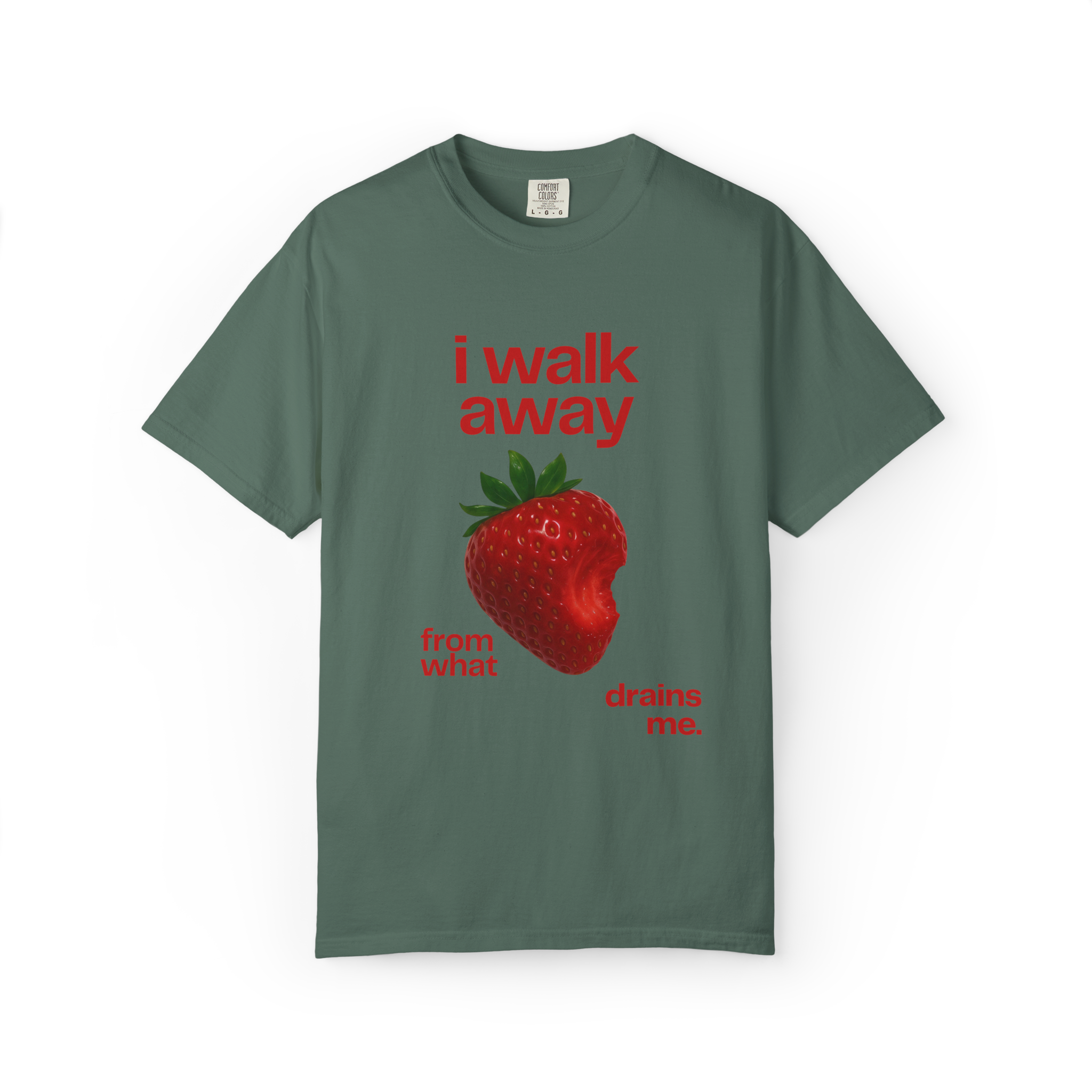 I Walk Away Strawberry Graphic T‑Shirt