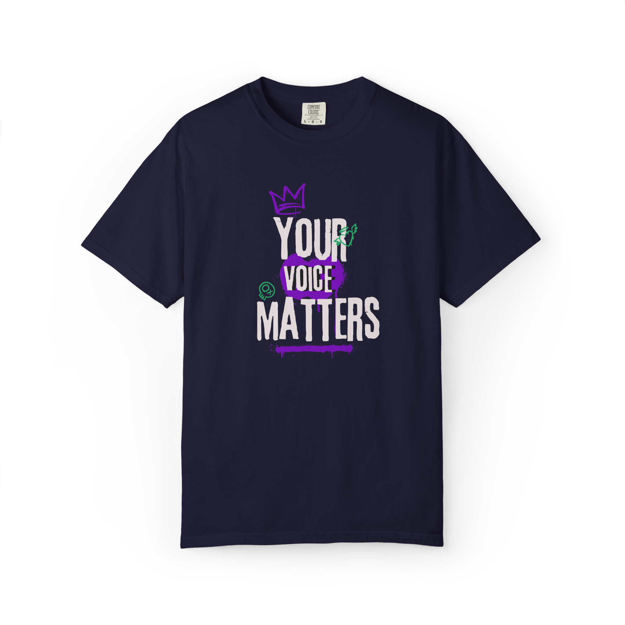 Your Voice Matters T-Shirt — Empowerment Graphic Tee