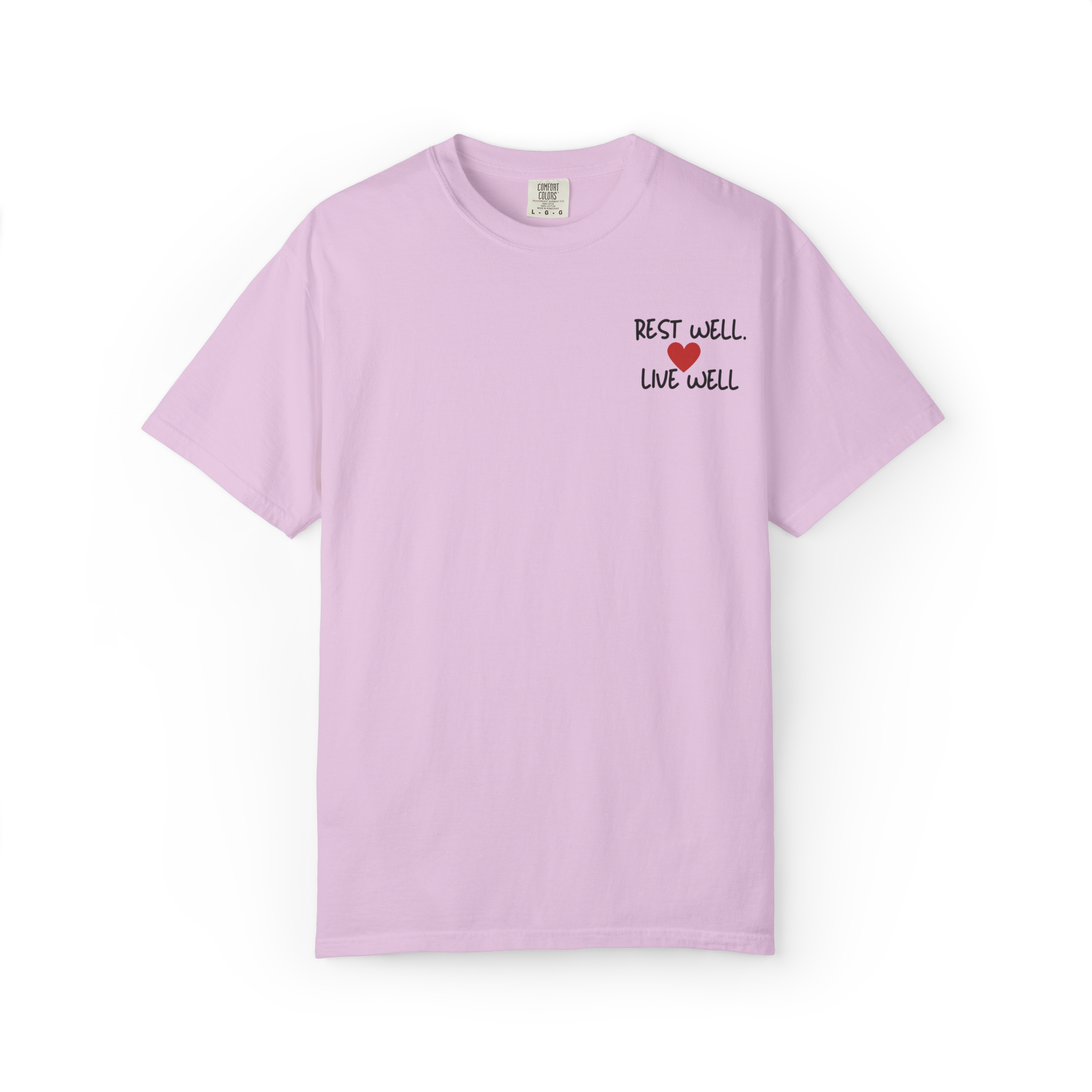 Rest Well Live Well T-Shirt — Minimal Heart Wellness Tee