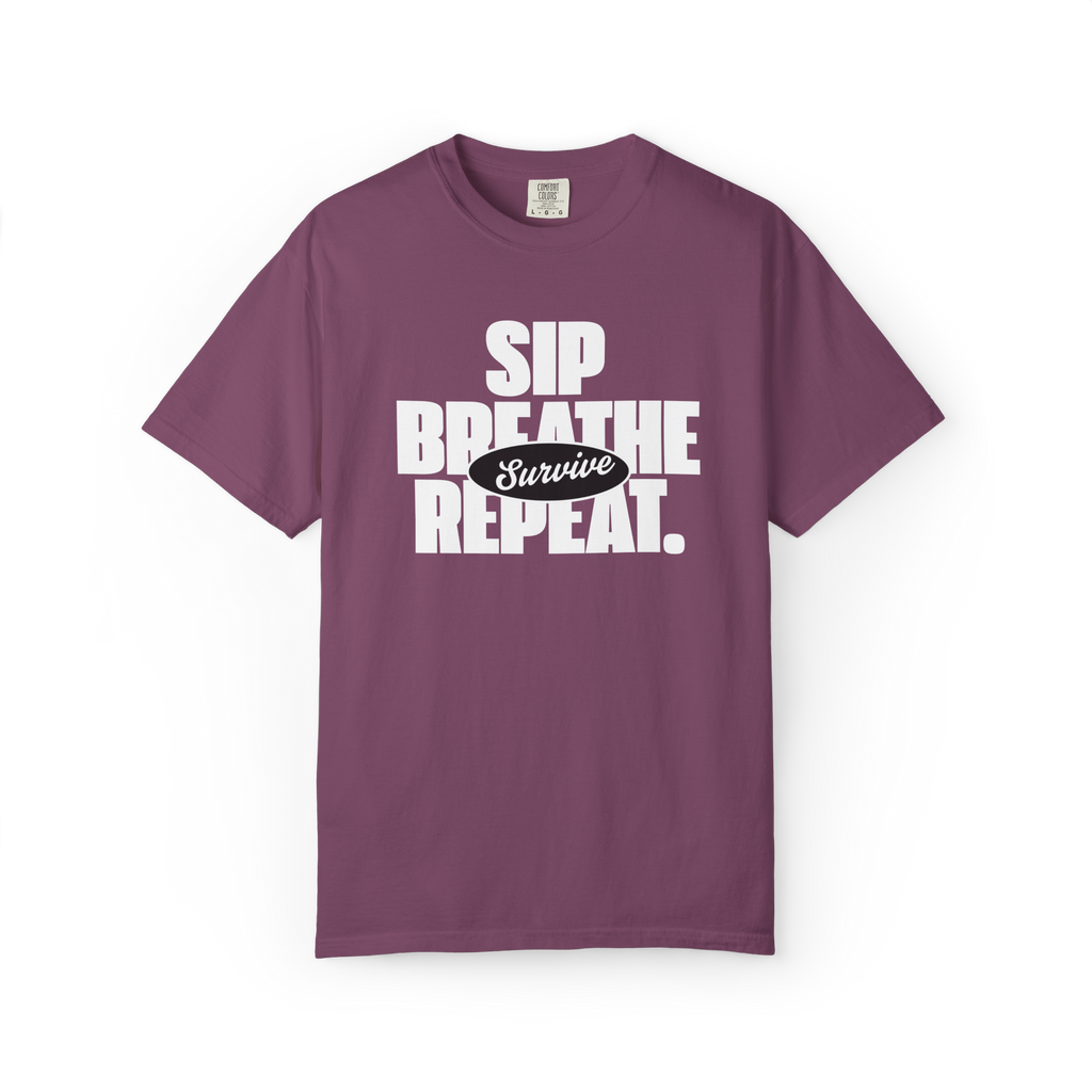 Sip Breathe Repeat "Survive" T-Shirt