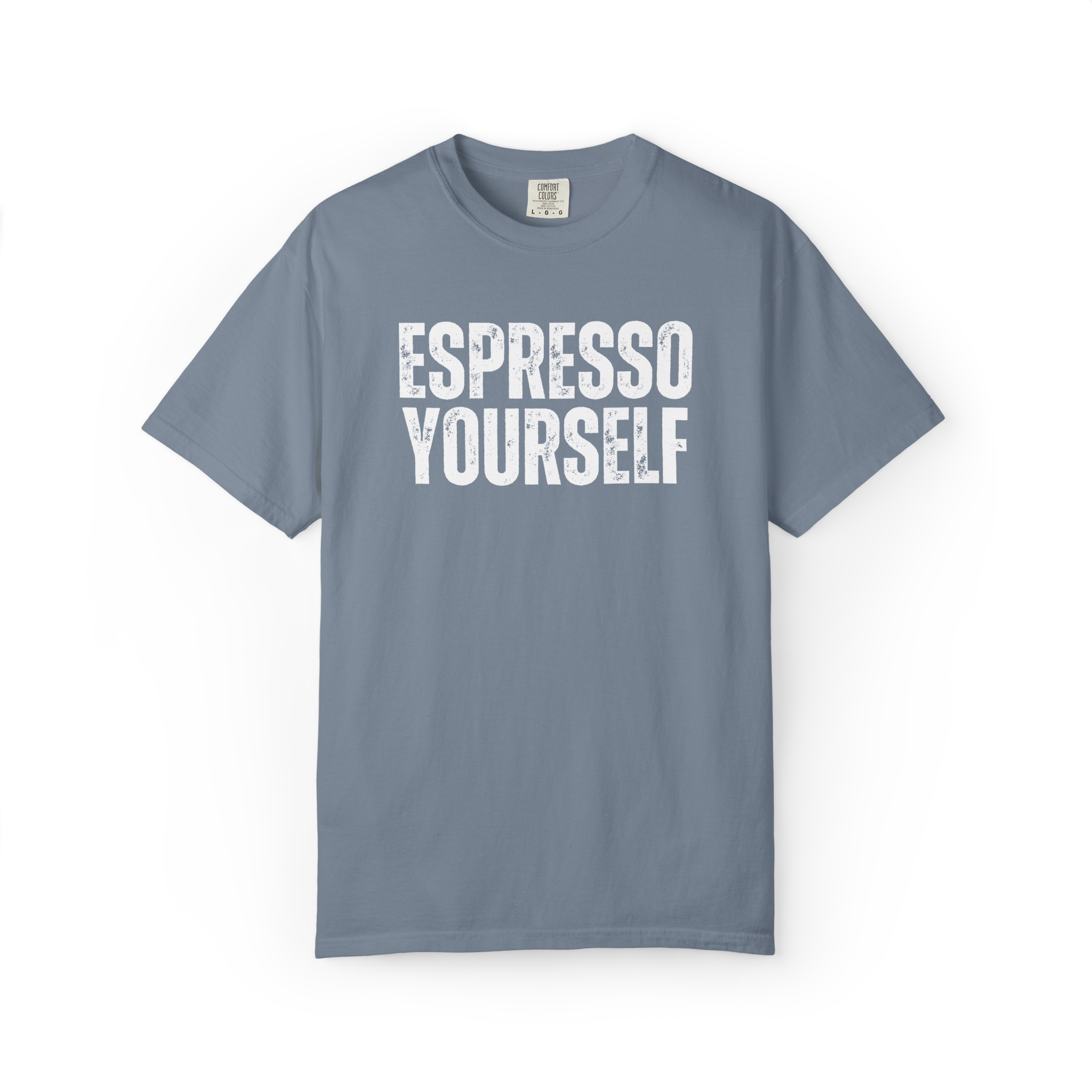 Espresso Yourself T-Shirt — Funny Coffee Tee for Coffee Lovers