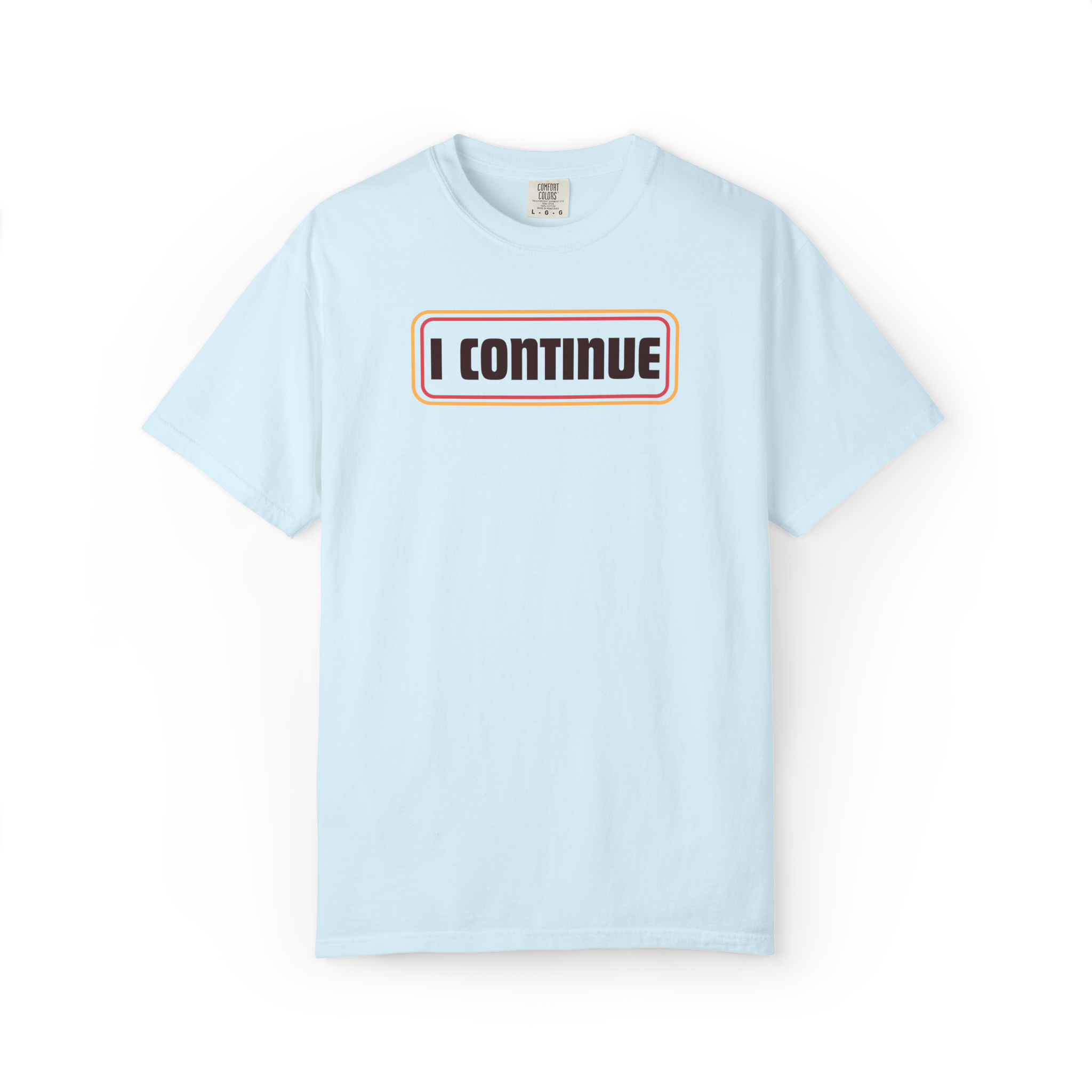 I CONTINUE Graphic T-Shirt — Motivational Retro Logo Tee
