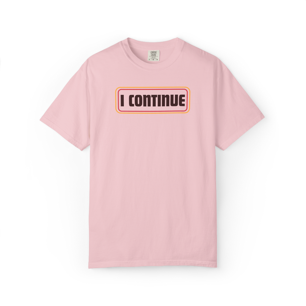 I CONTINUE Graphic T-Shirt — Motivational Retro Logo Tee