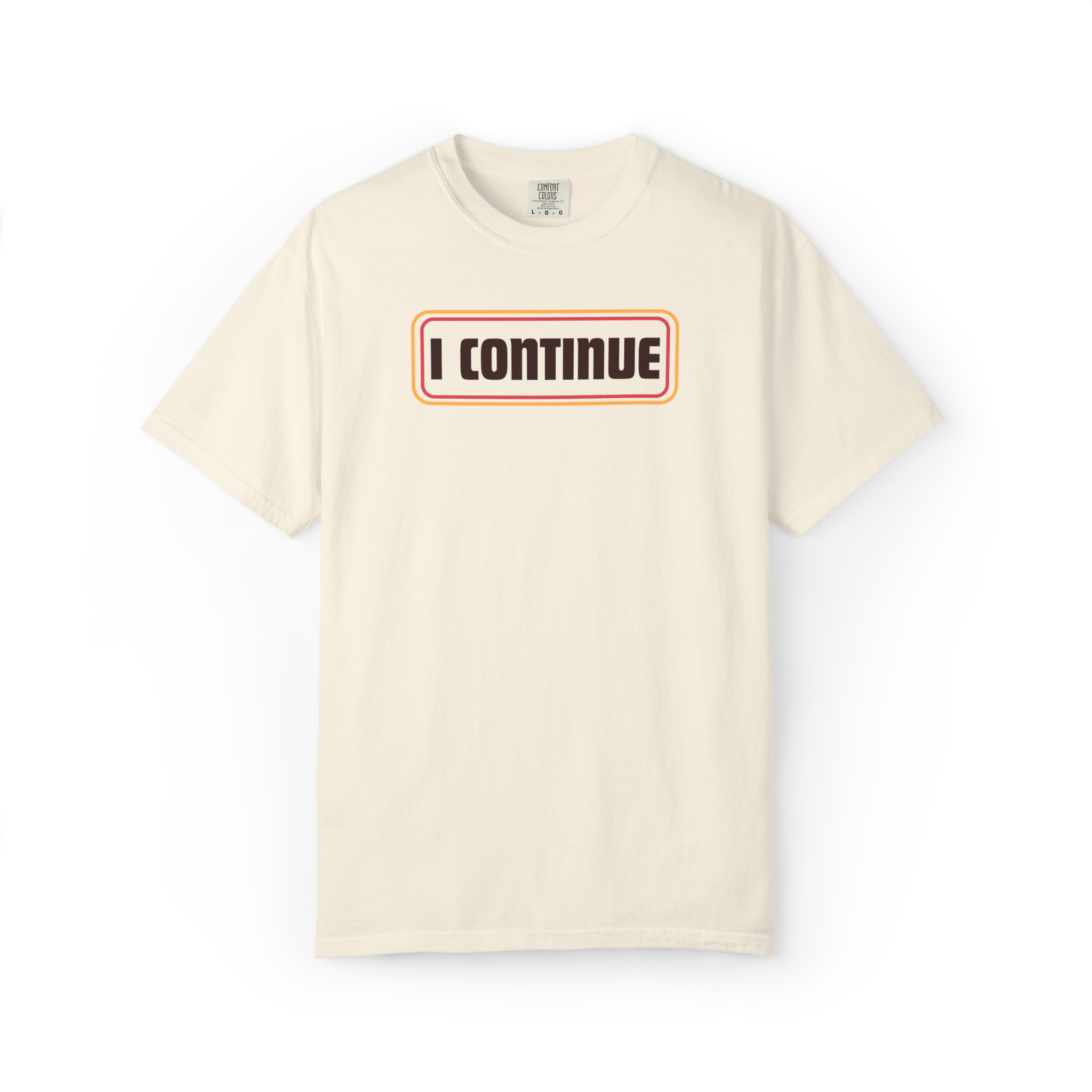 I CONTINUE Graphic T-Shirt — Motivational Retro Logo Tee