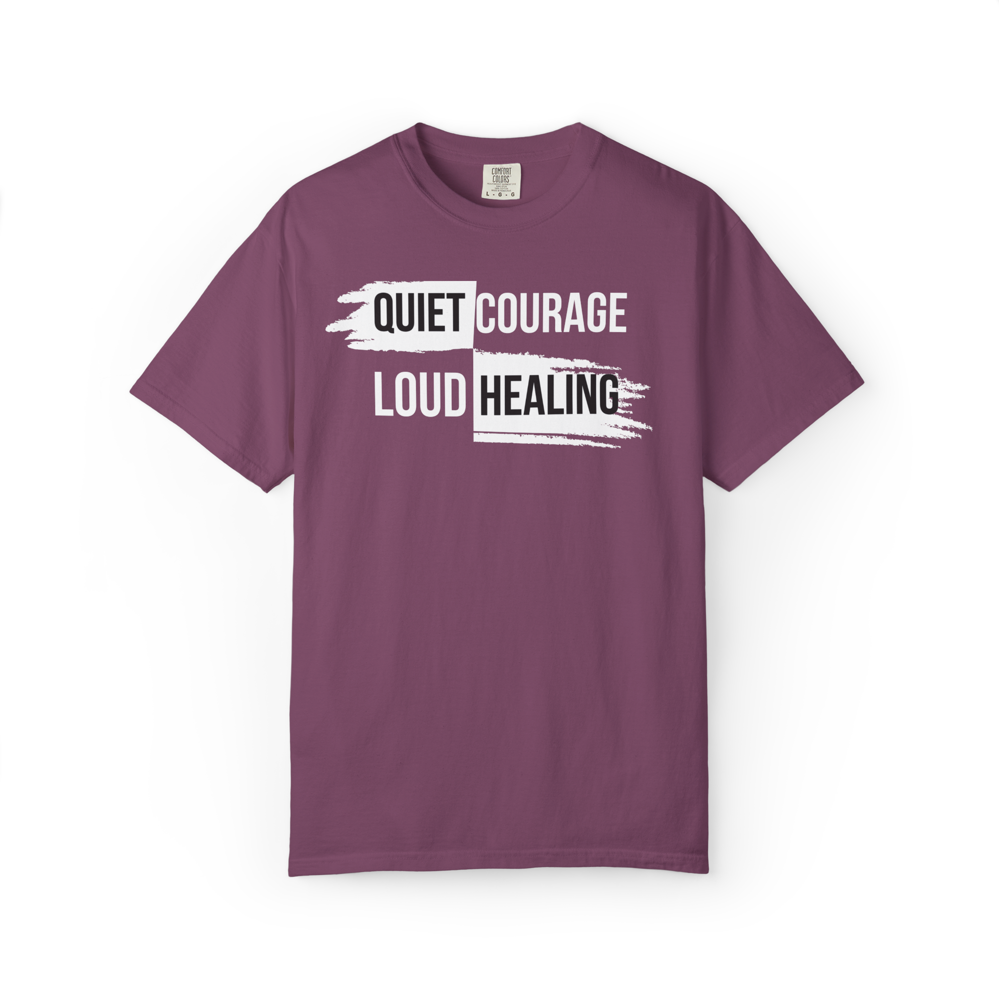 Quiet Courage Loud Healing T‑Shirt — Mental Health Awareness Tee
