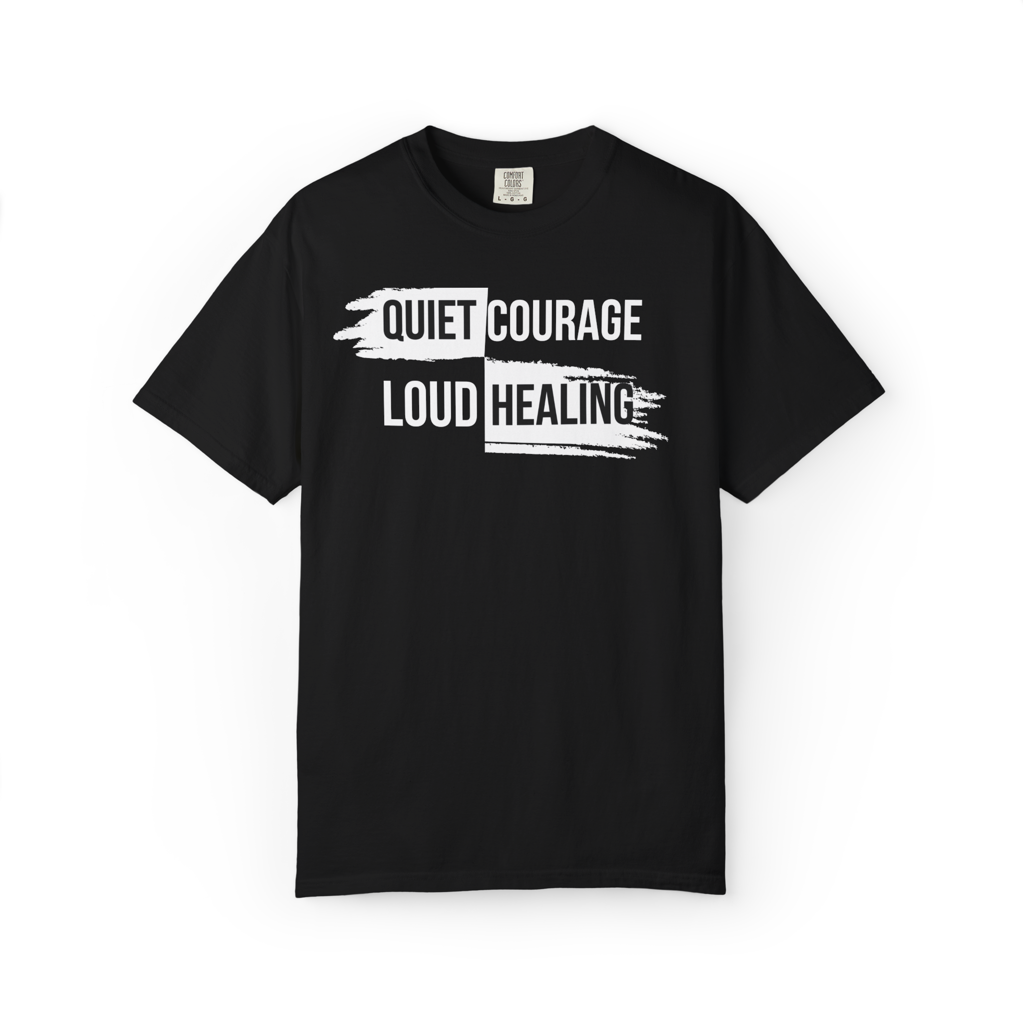 Quiet Courage Loud Healing T‑Shirt — Mental Health Awareness Tee