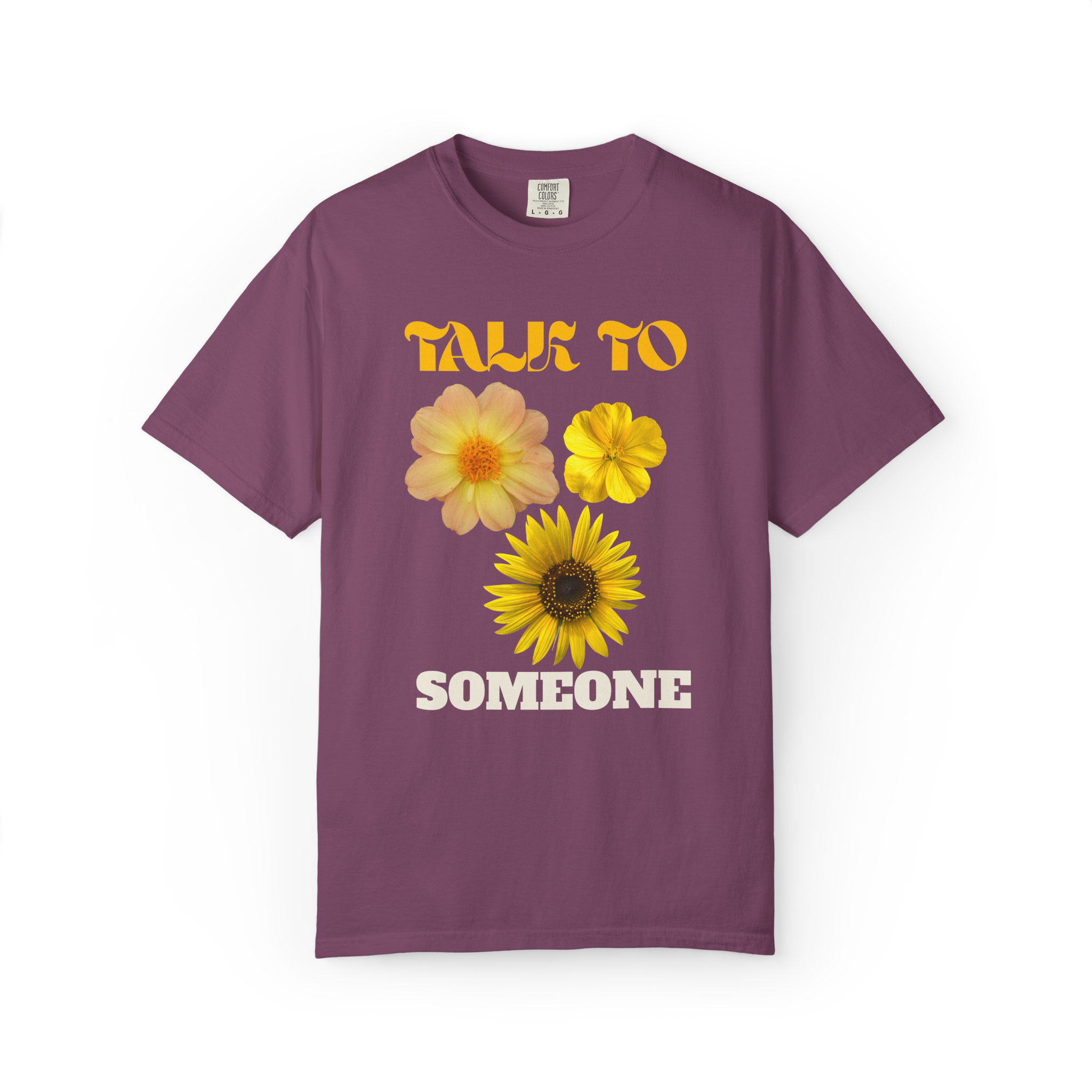 Talk To Someone Floral T-Shirt — Yellow Flower Mental Health Awareness Tee