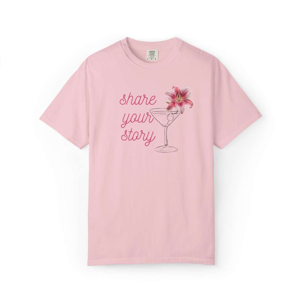Share Your Story T-Shirt — Floral Wine Glass Graphic Tee