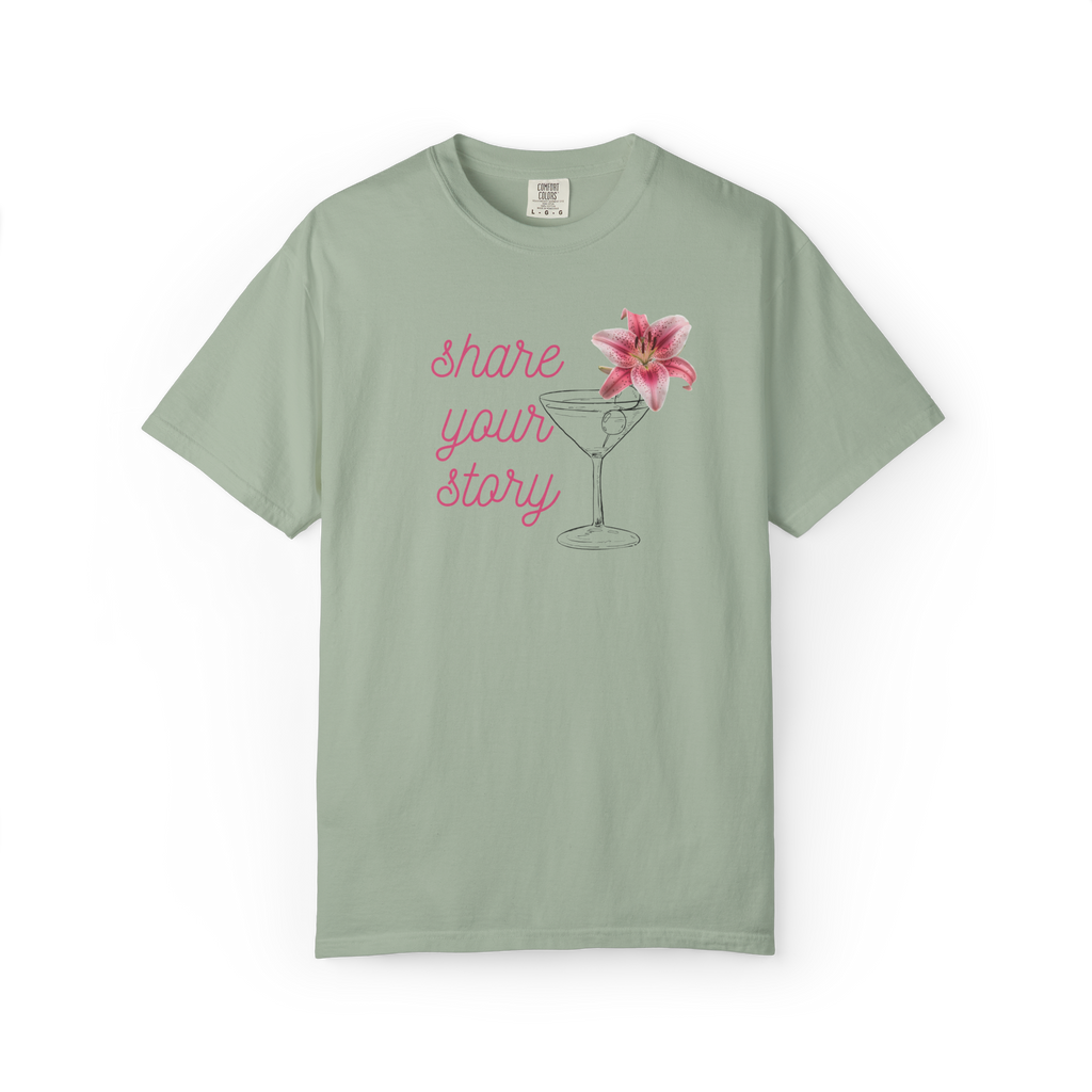 Share Your Story T-Shirt — Floral Wine Glass Graphic Tee