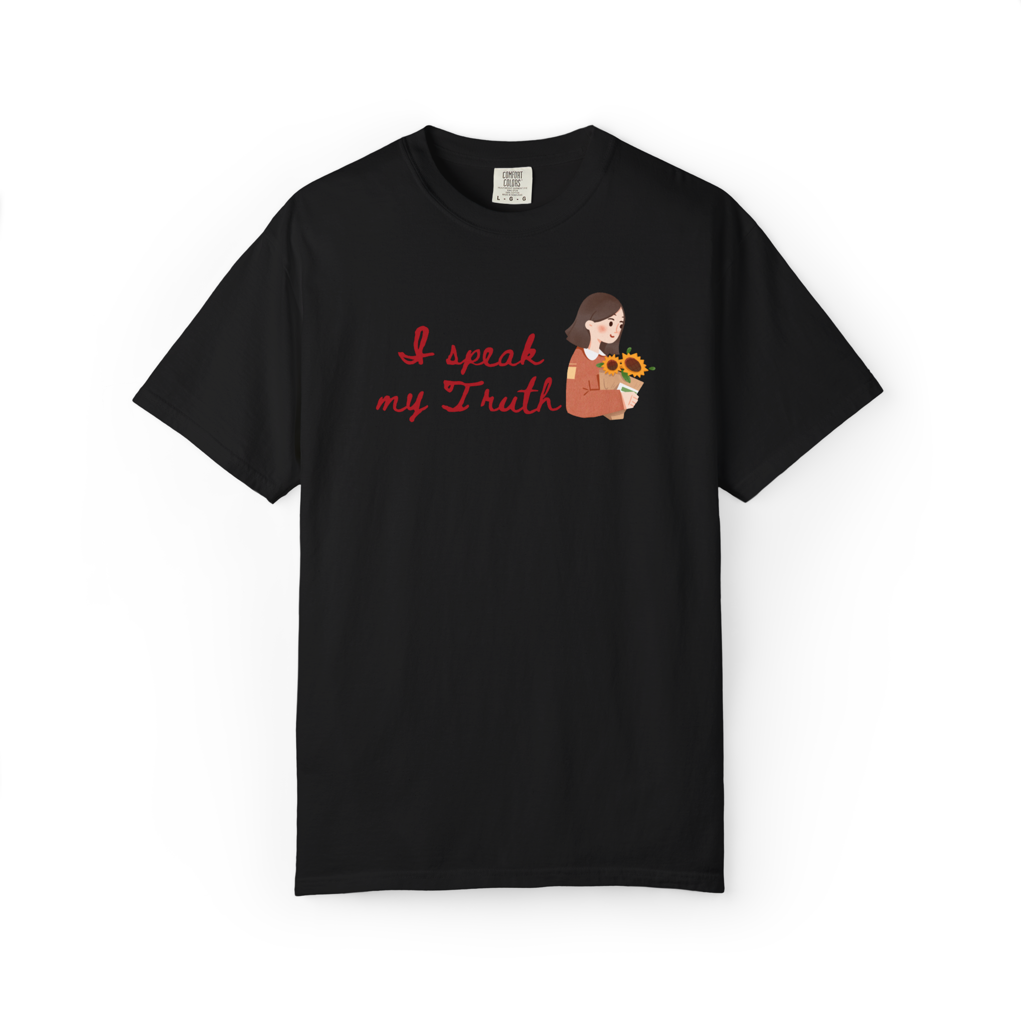 I Speak My Truth T‑Shirt — Women Holding Sunflowers Graphic Tee