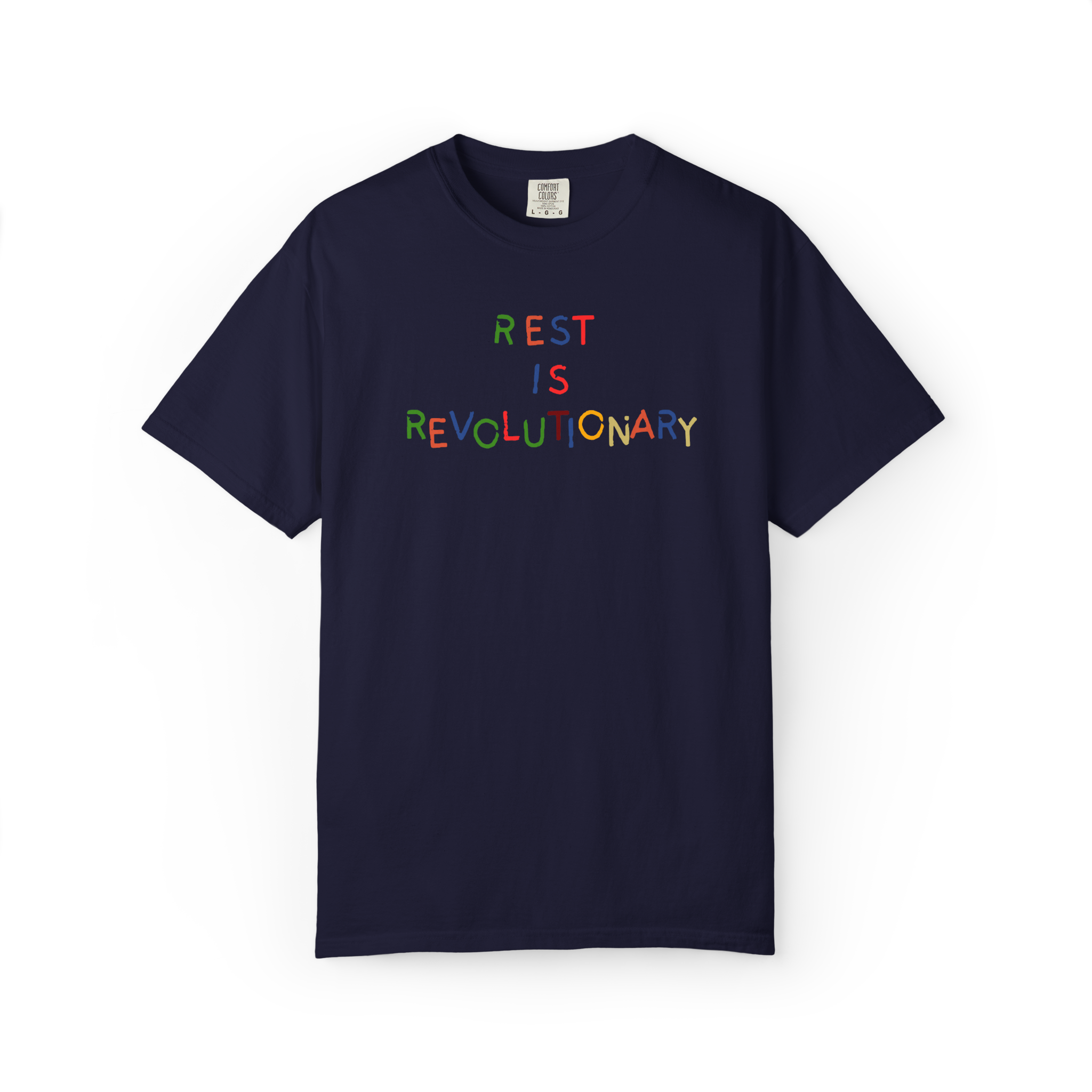 Rest Is Revolutionary T-Shirt — Positive Self-Care Graphic Tee