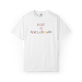 Rest Is Revolutionary T-Shirt — Positive Self-Care Graphic Tee
