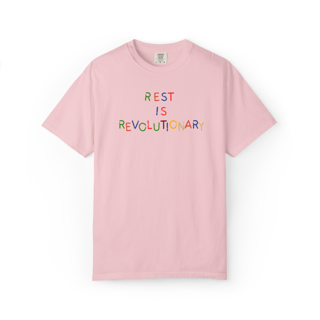 Rest Is Revolutionary T-Shirt — Positive Self-Care Graphic Tee